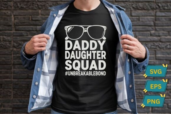 Daddy Daughter Squad Fathers Day T-Shirt