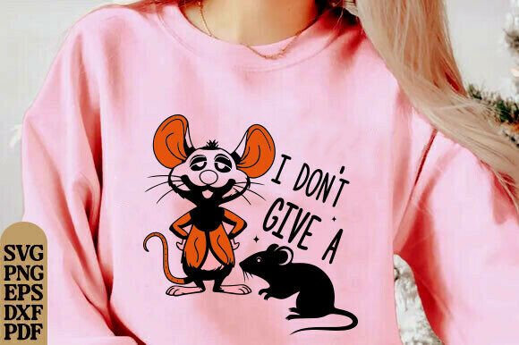 I Don’t Give a Funny Mouse and Donkey Graphics for T-Shirt Designs