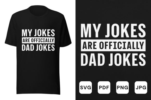 My Jokes Are Officially Dad Jokes – A Fun Graphic Design Asset