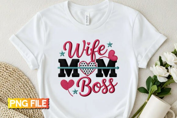 Wife Mom Boss Png – A Playful Graphic Design Asset for T-Shirt Designs